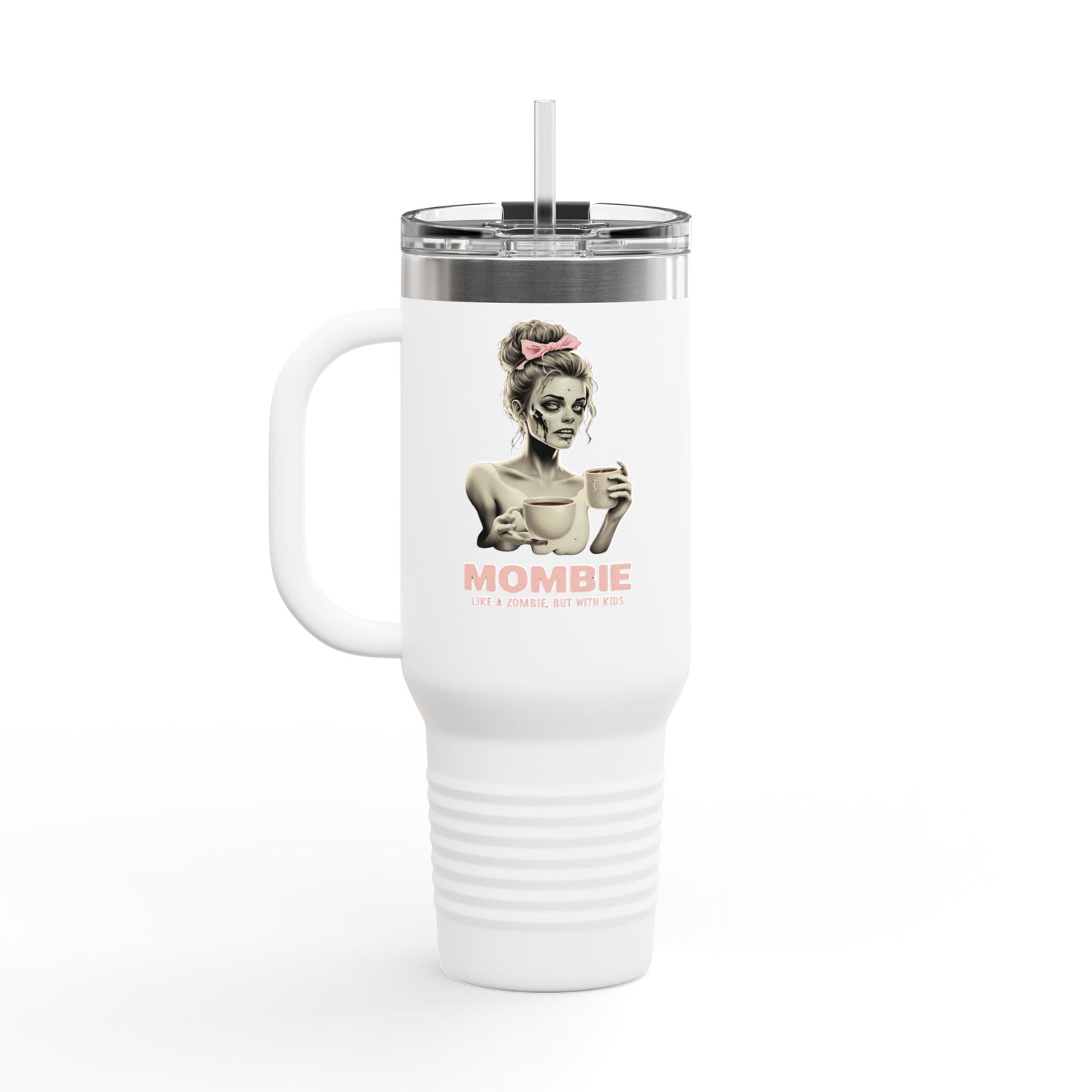 40oz Mombie Tumbler | Zombie Mom Cup | Coffee Survival Mug