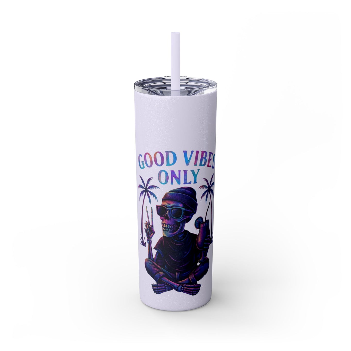 Tumbler with a design of a skeleton wearing sunglasses and holding palm trees, with 'Good Vibes Only' text on a white background.