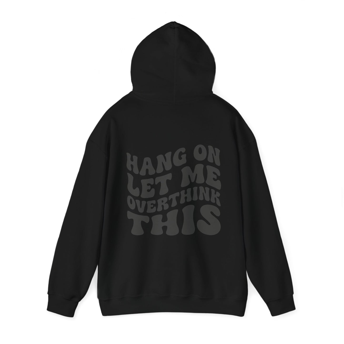 Overthink This Funny Hoodie | Mental Health Sweatshirt