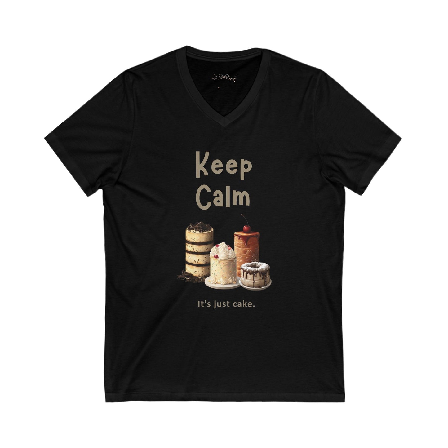 Keep Calm It's Just Cake | Baker V-Neck T-Shirt