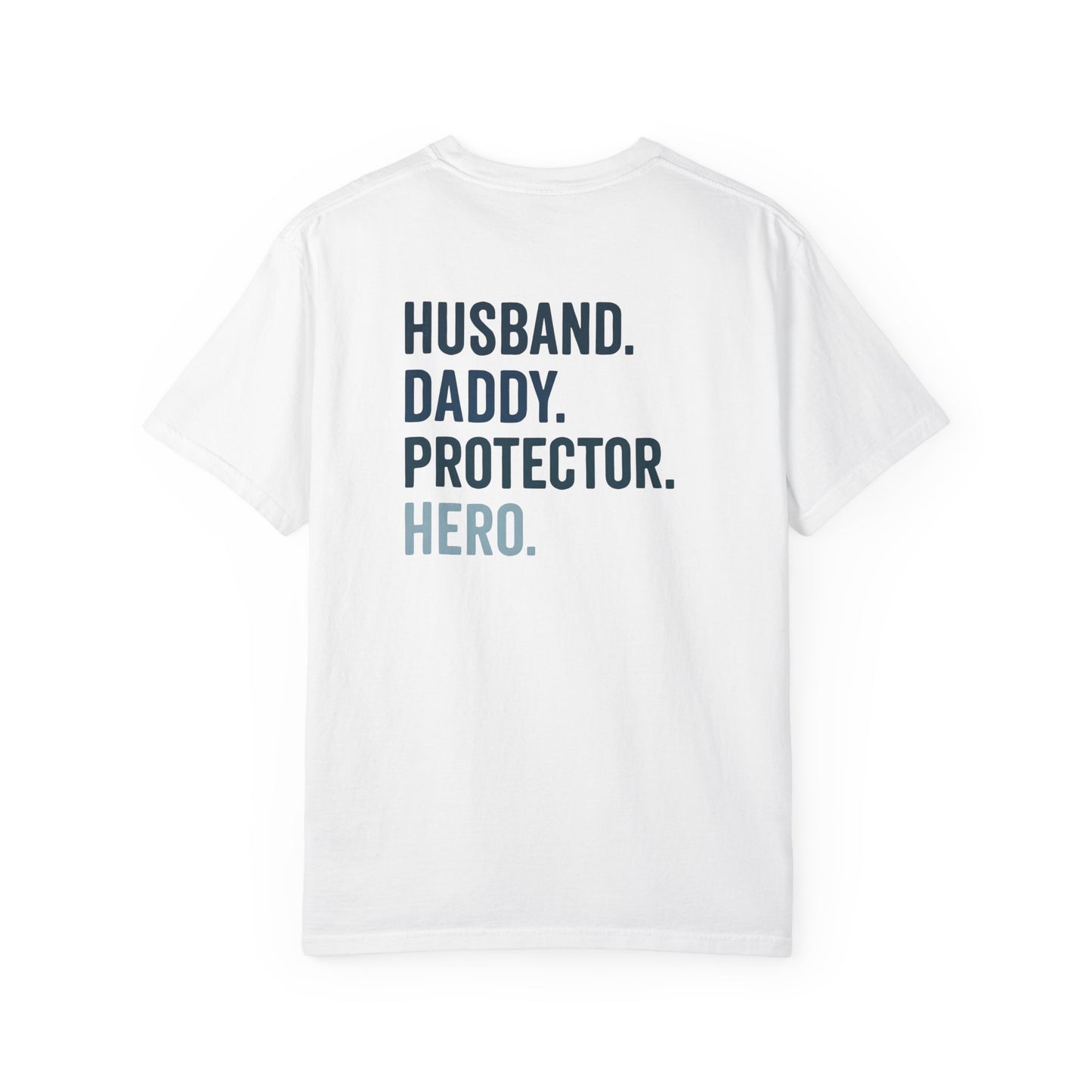 Dad Hero T-Shirt | Father's Day Gift | Husband Daddy Protector Tee | Men's Graphic Shirt