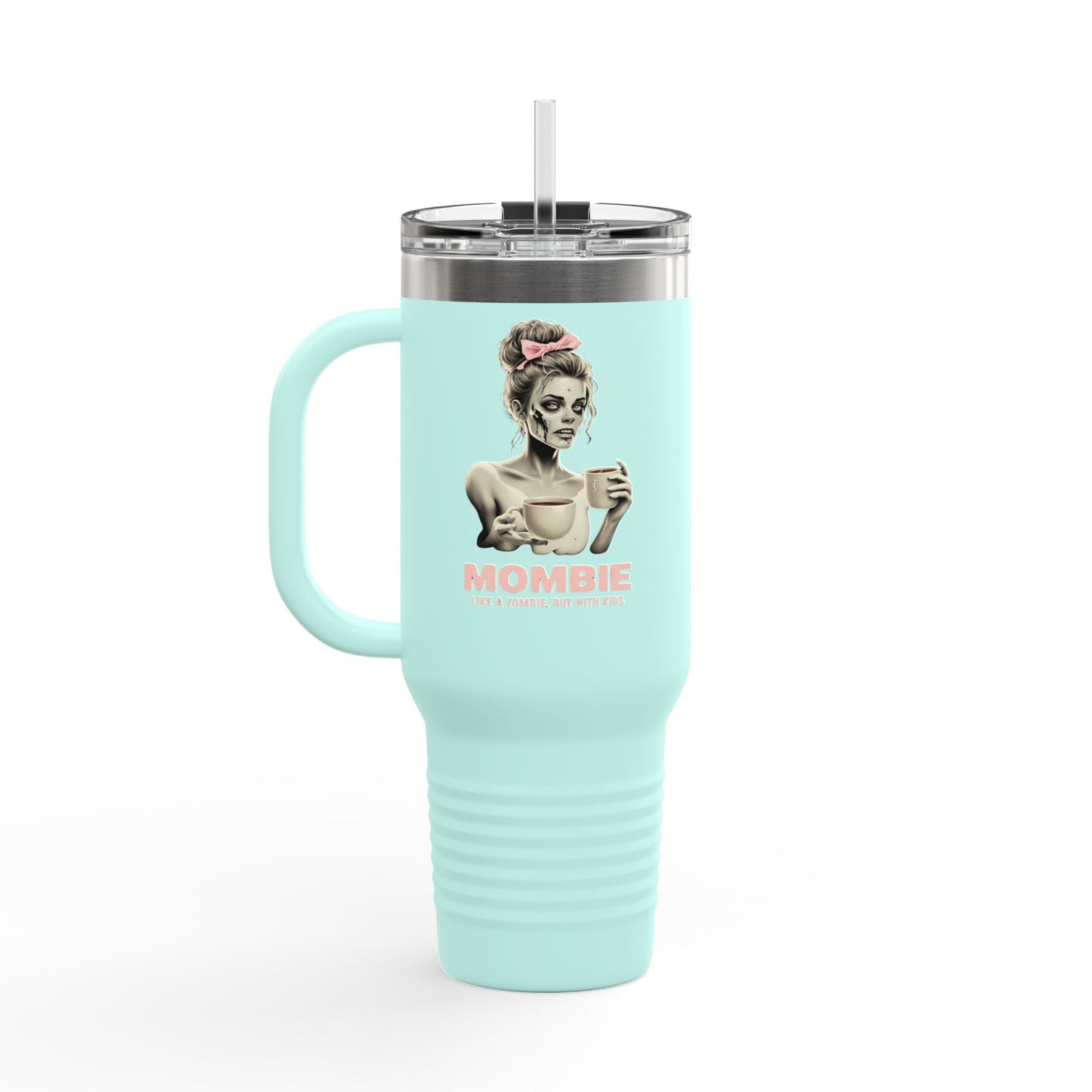 40oz Mombie Tumbler | Zombie Mom Cup | Coffee Survival Mug