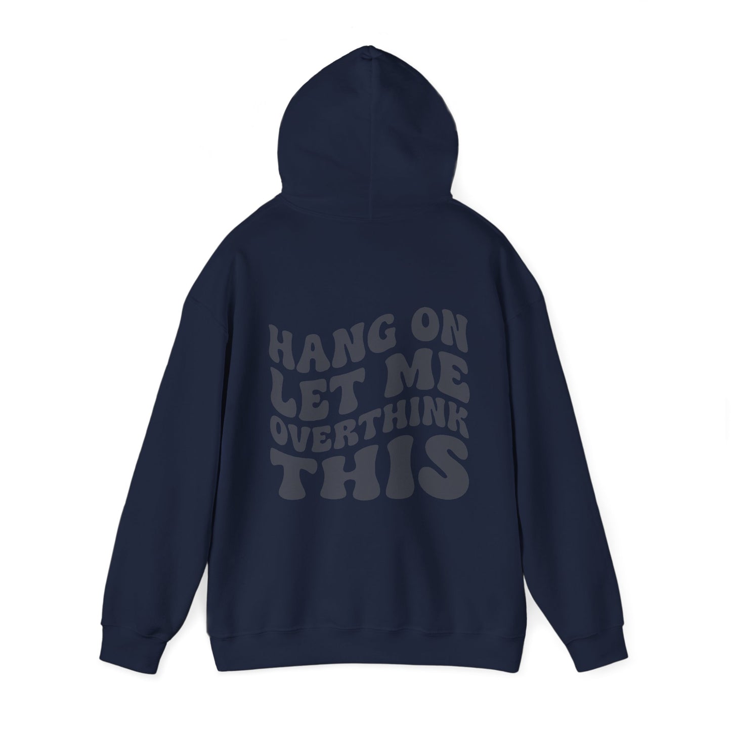 Overthink This Funny Hoodie | Mental Health Sweatshirt