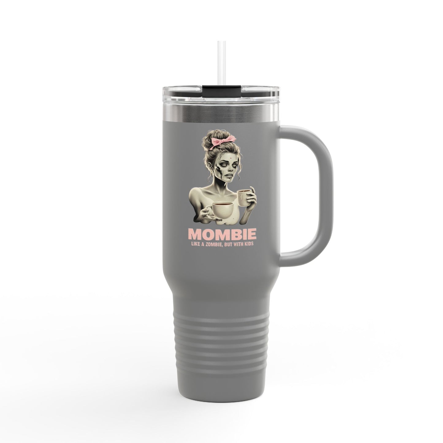 40oz Mombie Tumbler | Zombie Mom Cup | Coffee Survival Mug