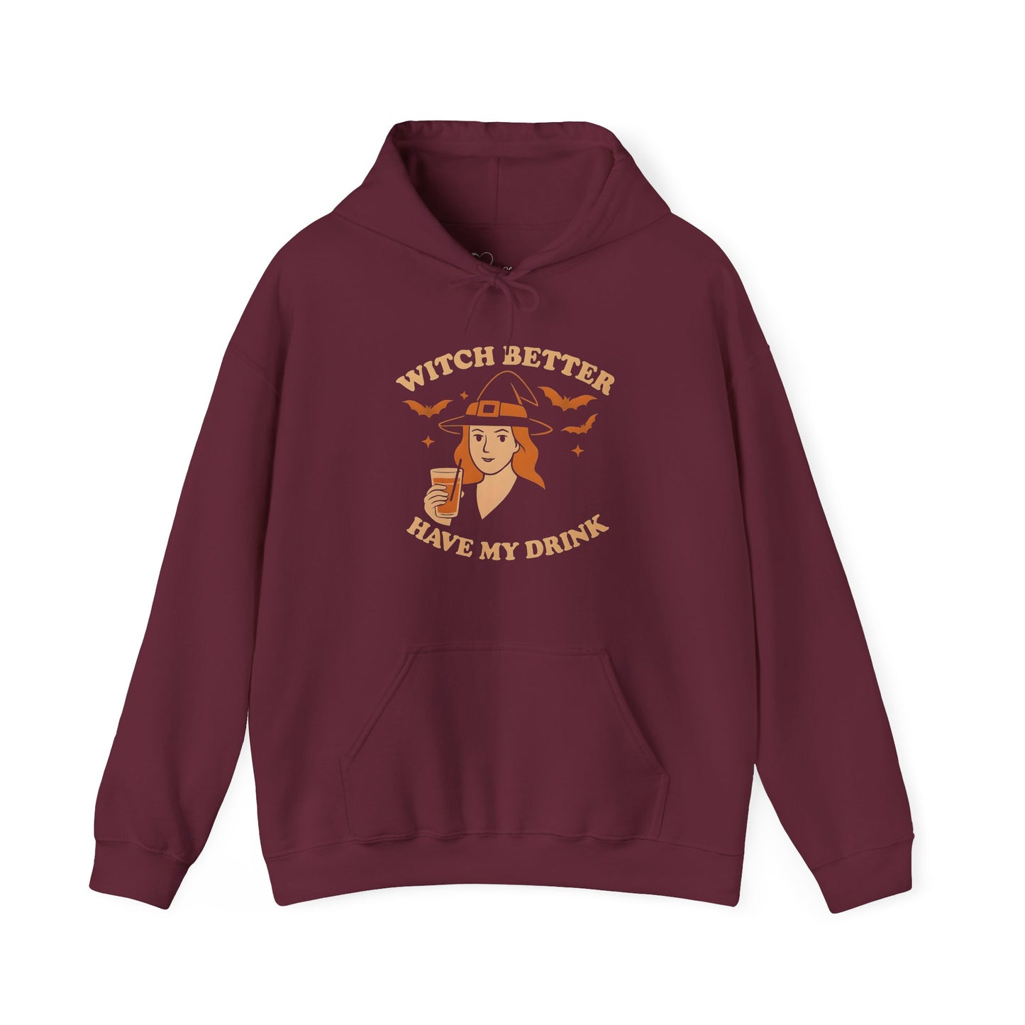 Witch Better Have My Drink Hoodie - Sassy Halloween Witch Fashion