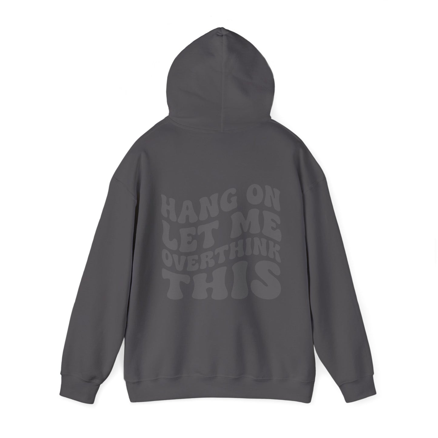 Overthink This Funny Hoodie | Mental Health Sweatshirt