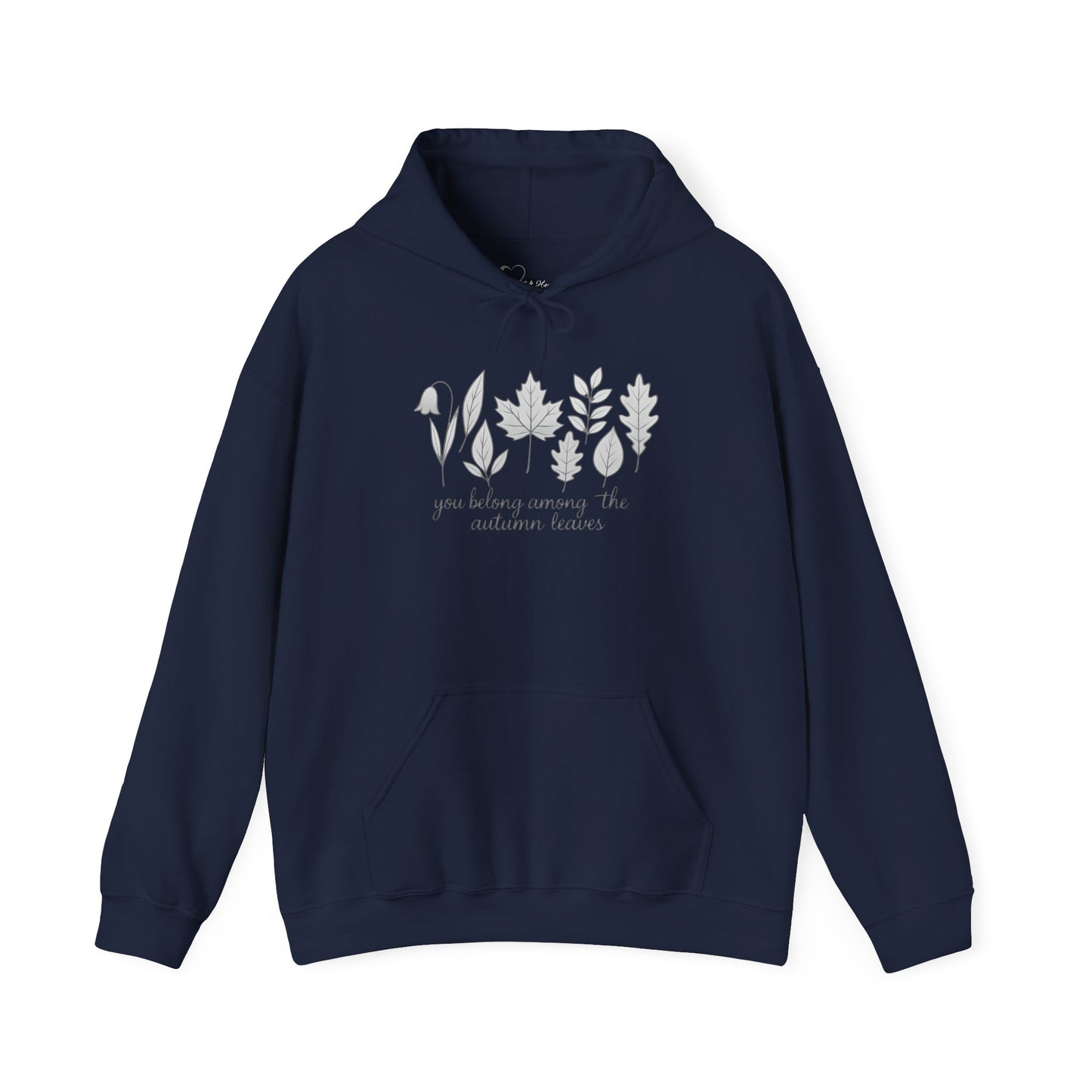 You Belong Among Autumn Leaves Hoodie | Fall Botanical Sweatshirt | Nature Poetry