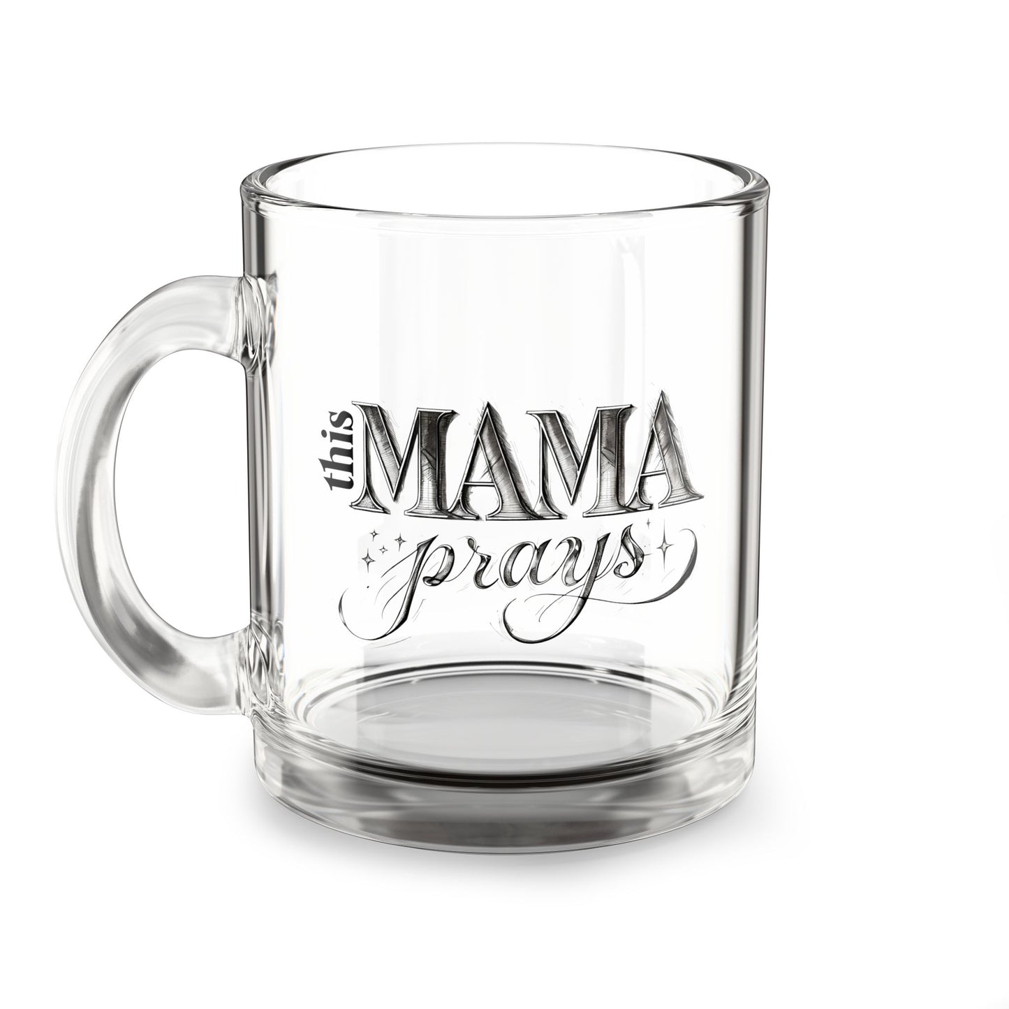 "This MAMA Prays" Glass Tea Mug | Faith-Based Mom Gift | 16oz Clear Coffee Cup | Daily Essentials Collection