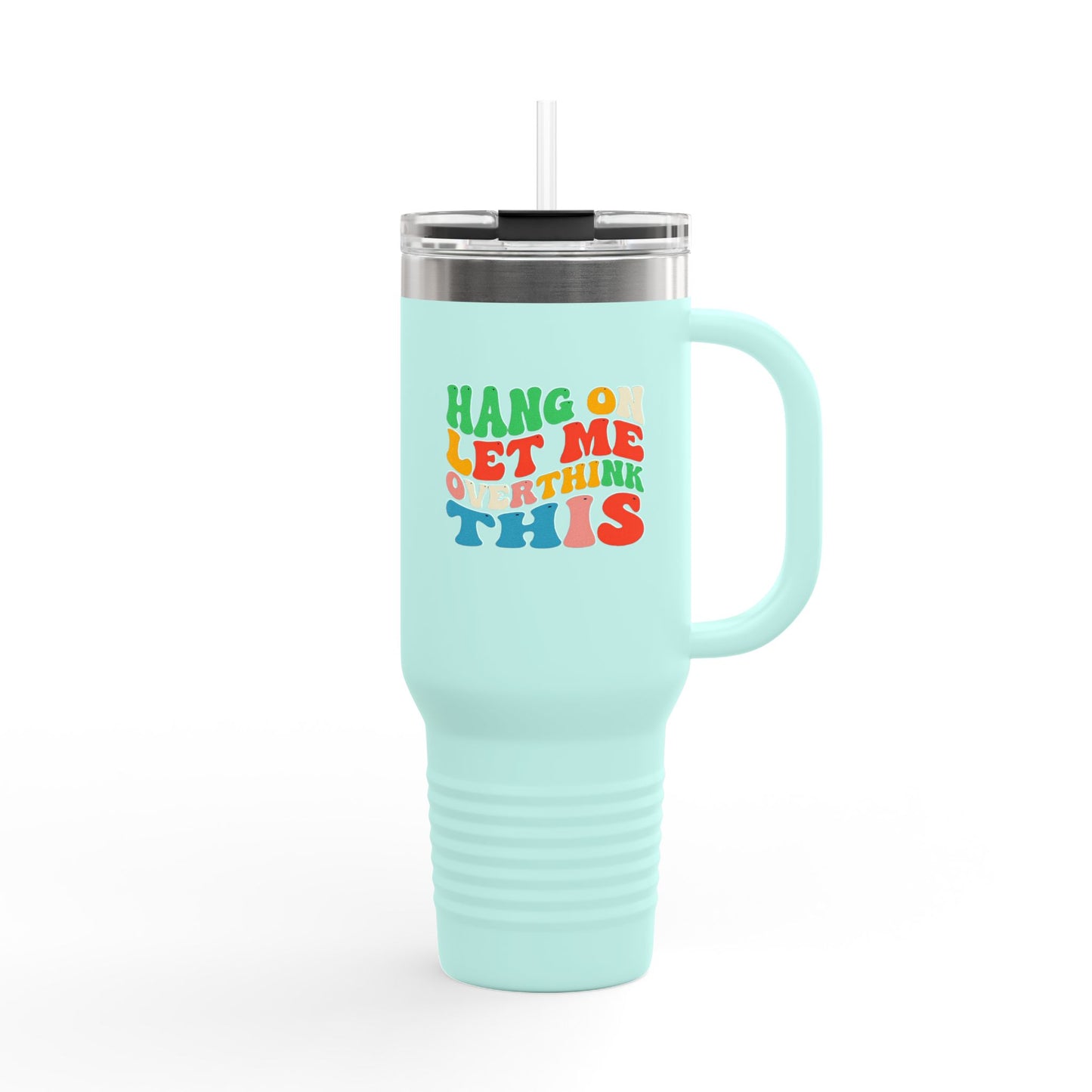 40oz Overthinking Tumbler with Handle | Insulated Travel Cup | Daily Essential