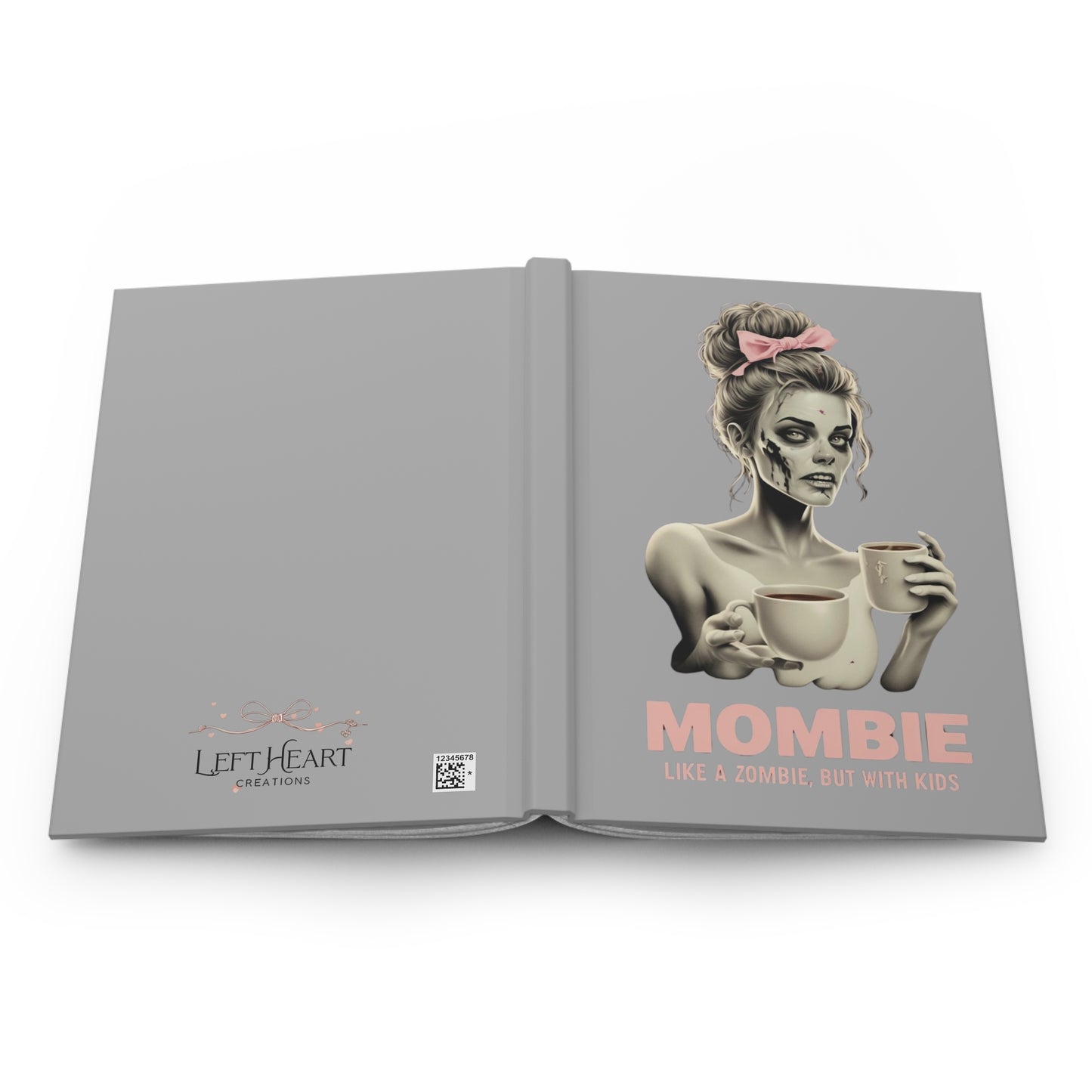 Mombie Hardcover Journal – Funny Mom Gift for Coffee-Loving Moms