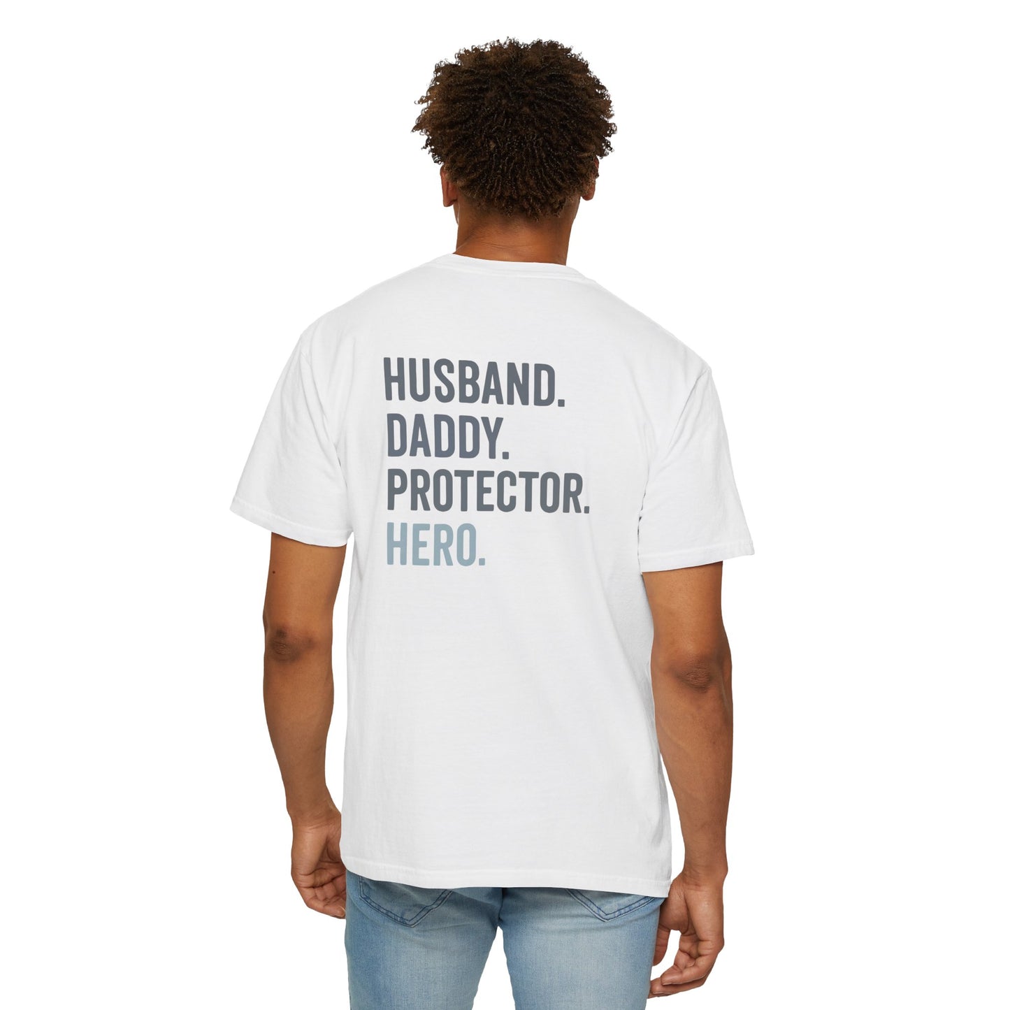 Dad Hero T-Shirt | Father's Day Gift | Husband Daddy Protector Tee | Men's Graphic Shirt