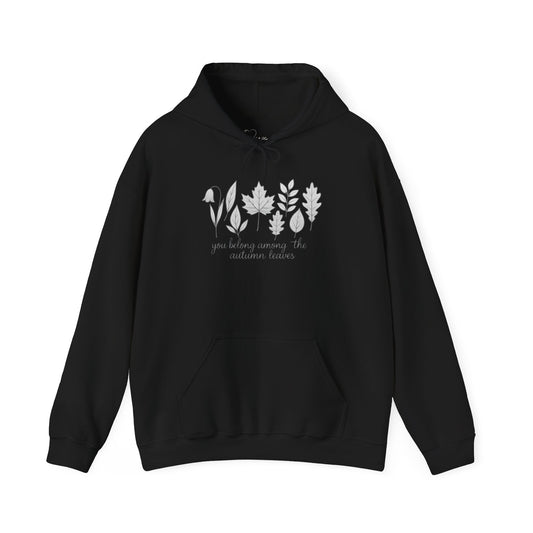 You Belong Among Autumn Leaves Hoodie | Fall Botanical Sweatshirt | Nature Poetry