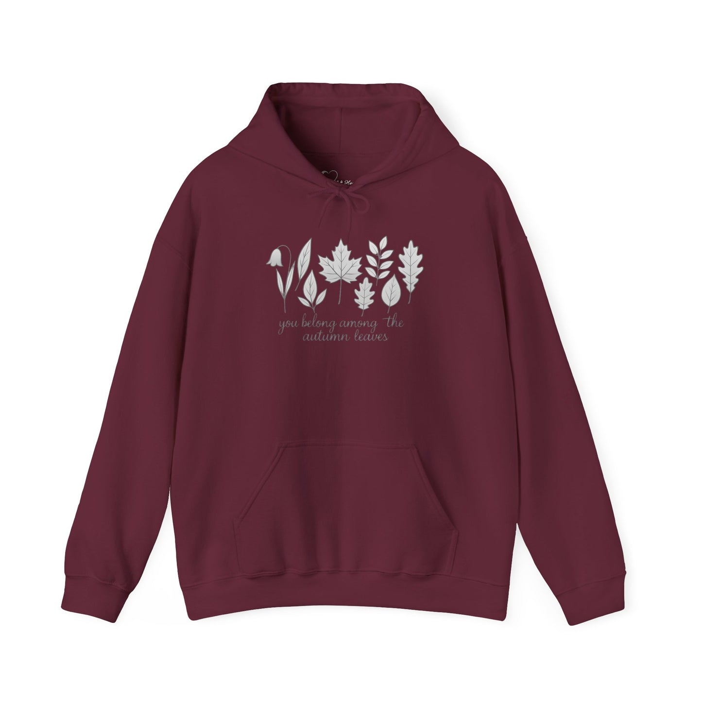 You Belong Among Autumn Leaves Hoodie | Fall Botanical Sweatshirt | Nature Poetry