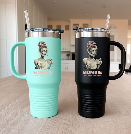 40oz Mombie Tumbler | Zombie Mom Cup | Coffee Survival Mug