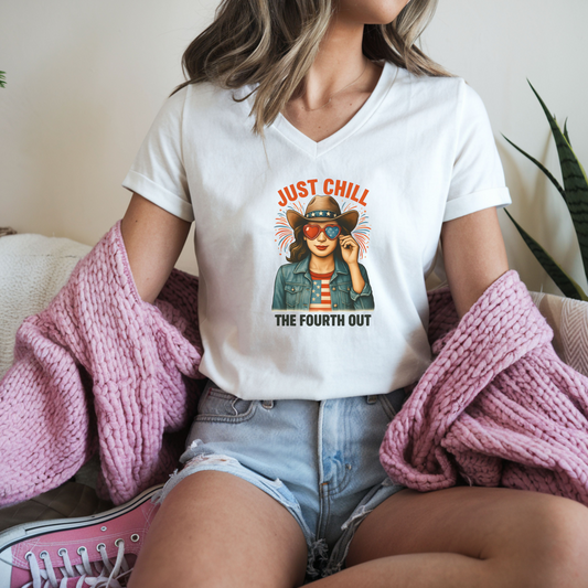 "Just Chill The Fourth Out" Patriotic V-Neck Tee – 4th of July Graphic T-Shirt