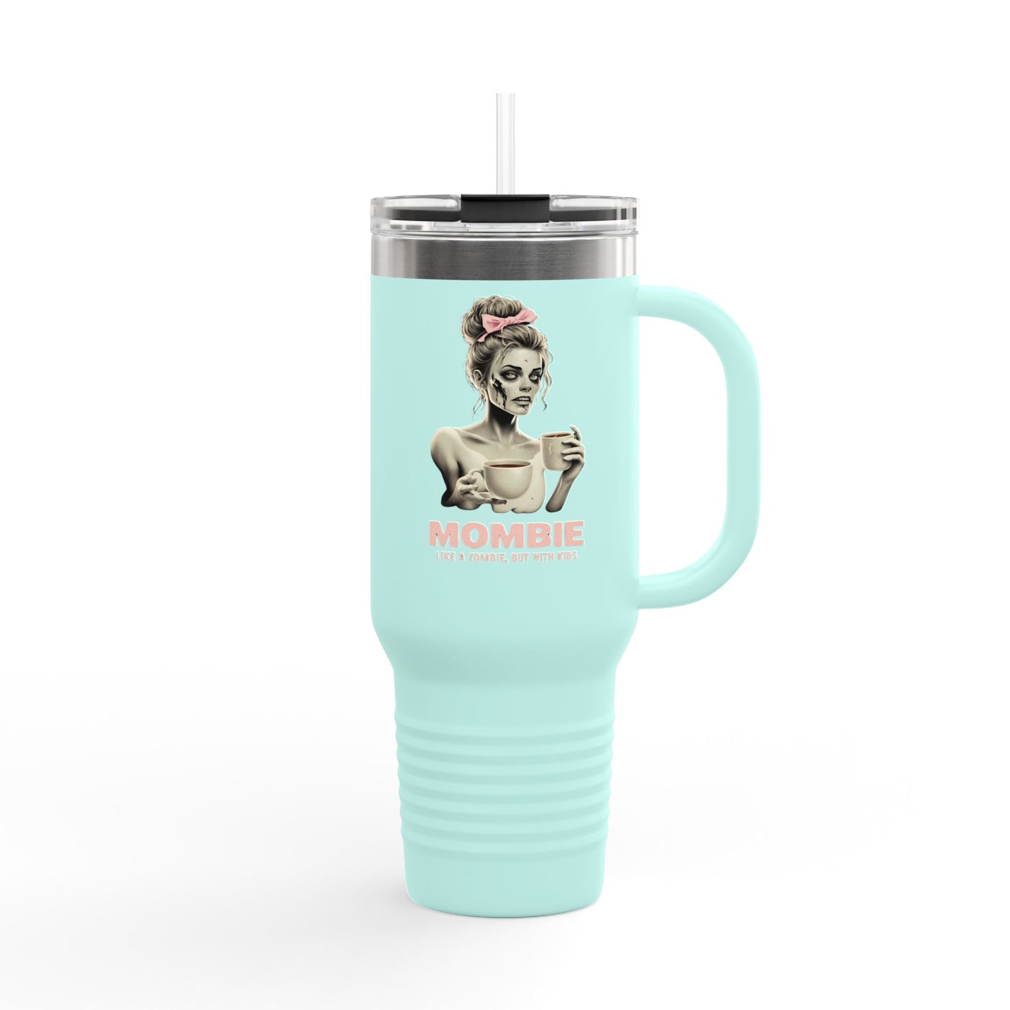 40oz Mombie Tumbler | Zombie Mom Cup | Coffee Survival Mug