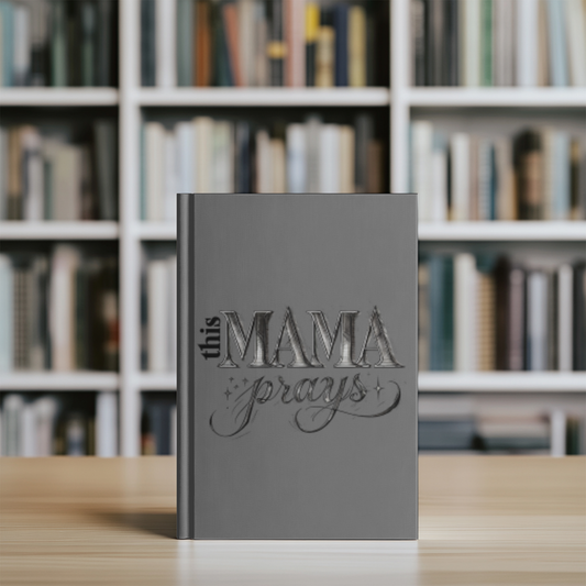 “This Mama Prays” Hardcover Journal – Faith-Based Gift for Moms