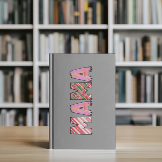“MAMA” Holiday Pattern Hardcover Journal – Cute Christmas Gift for Moms