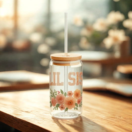 “LIL SIS” Floral Glass Can Tumbler – 16oz with Bamboo Lid & Straw